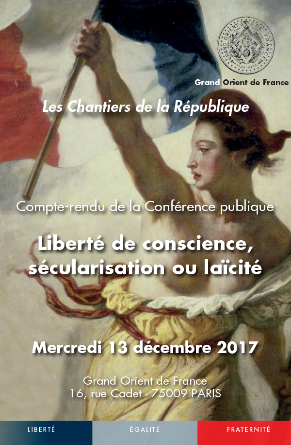 Liberté de conscience, sécularisation ou laïcité
