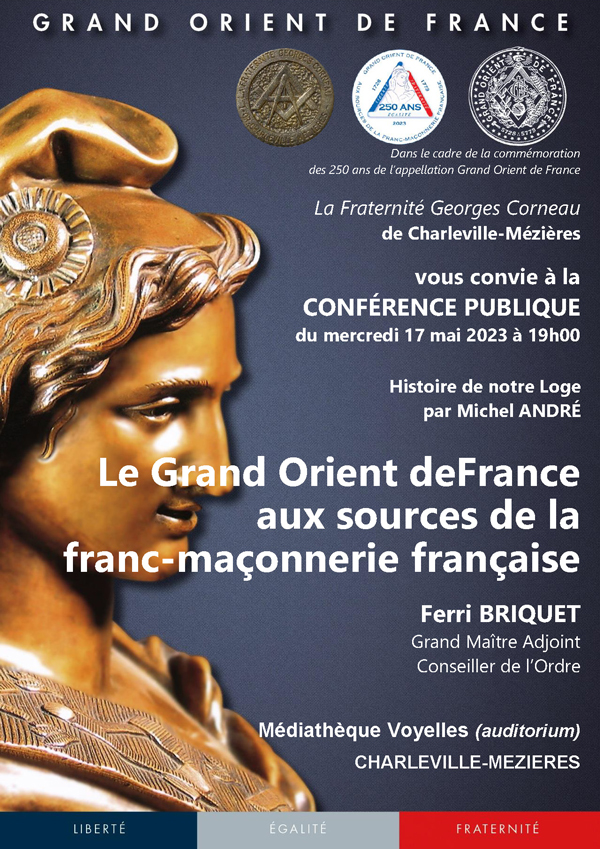 Le Grand Orient de France aux sources de la franc-maçonnerie française - CHARLEVILLE-MEZIERES