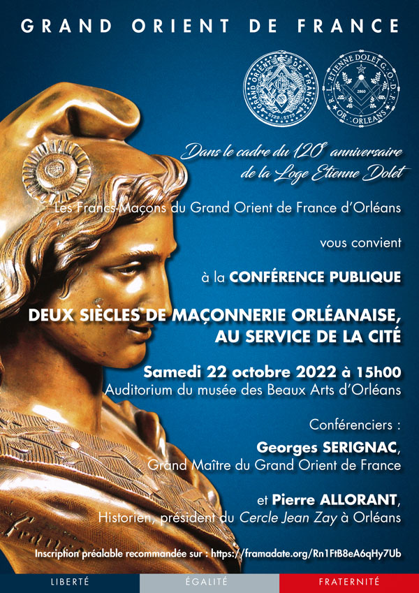 Deux siècles de Maçonnerie orléanaise, au service de la Cité